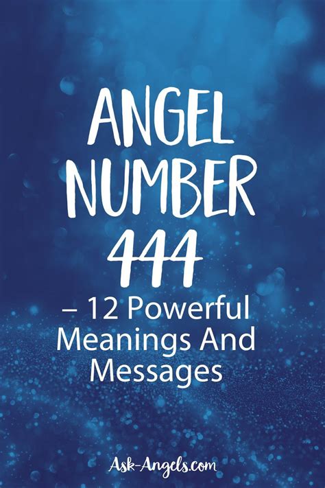 The Hidden Messages in Angel Number 444: .